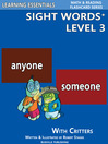 Sight Words Plus Level 3 Sight Words Flash Cards with Critters for Grade 1 & Up by William Robert Stanek eBook